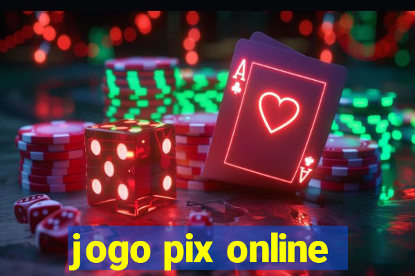 jogo pix online