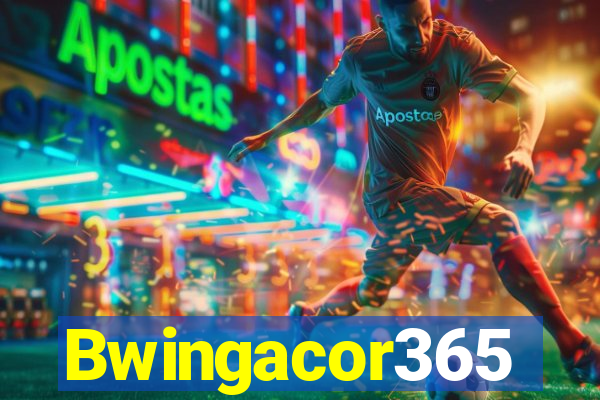 Bwingacor365
