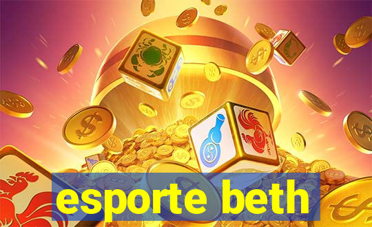 esporte beth
