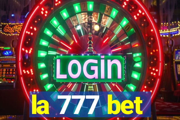 la 777 bet
