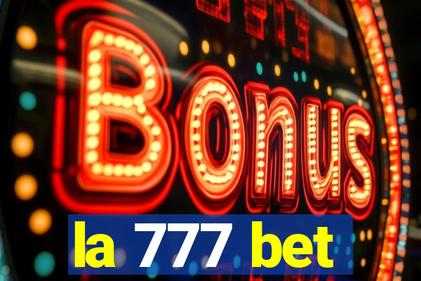 la 777 bet