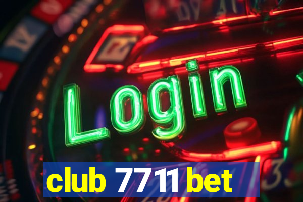 club 7711 bet