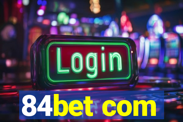 84bet com