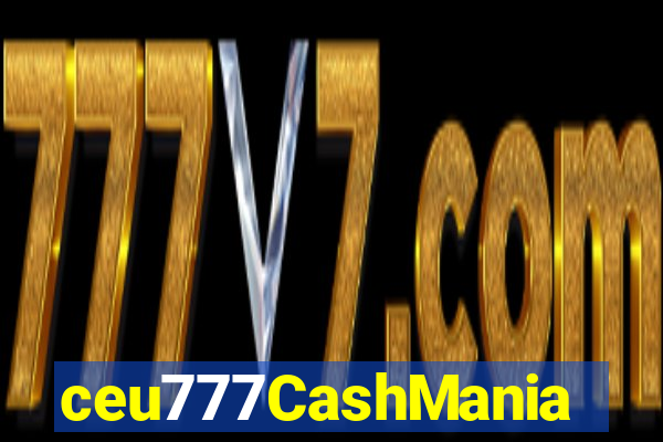ceu777CashMania