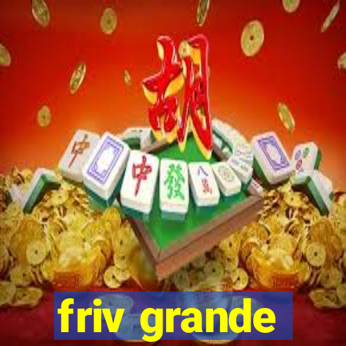 friv grande