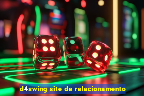 d4swing site de relacionamento