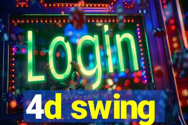 4d swing