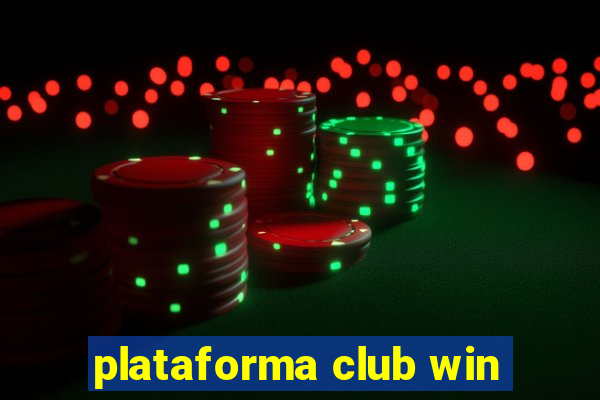 plataforma club win
