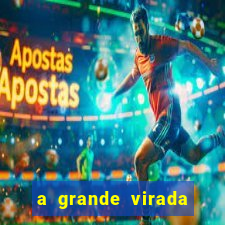 a grande virada (2010 dublado download)