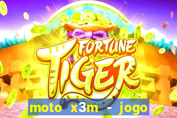 moto x3m - jogo de moto