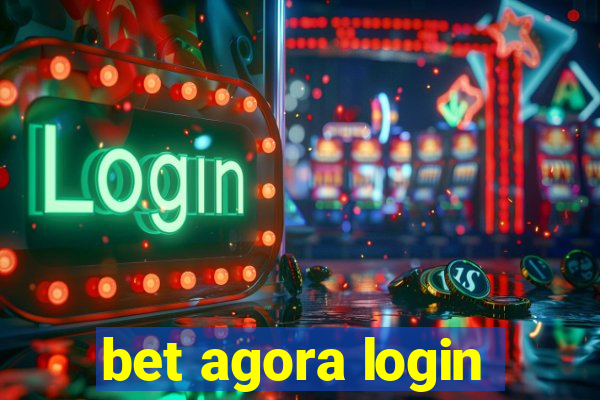 bet agora login