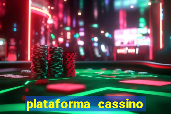 plataforma cassino que paga no cadastro