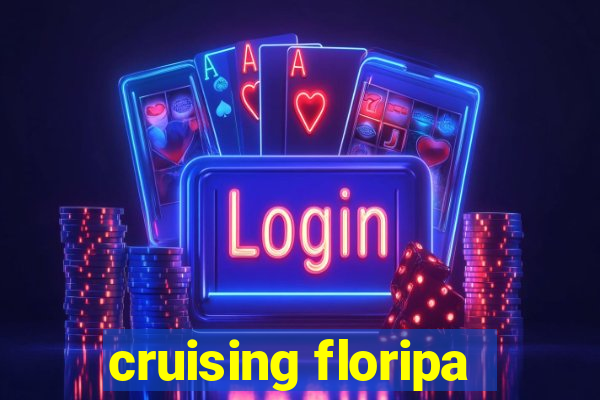 cruising floripa