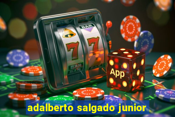 adalberto salgado junior