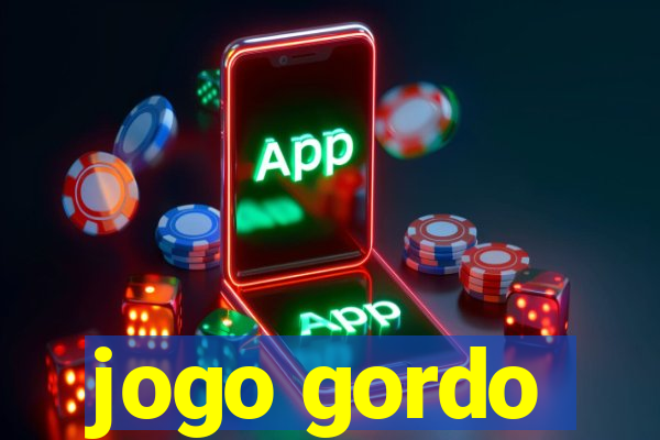 jogo gordo