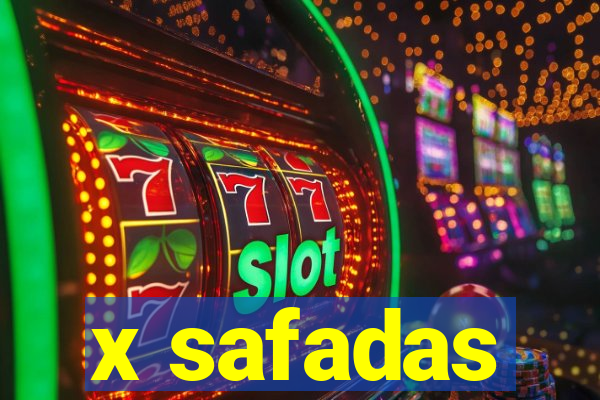 x safadas