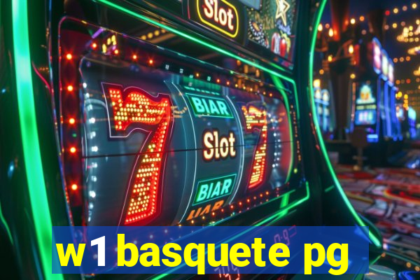 w1 basquete pg
