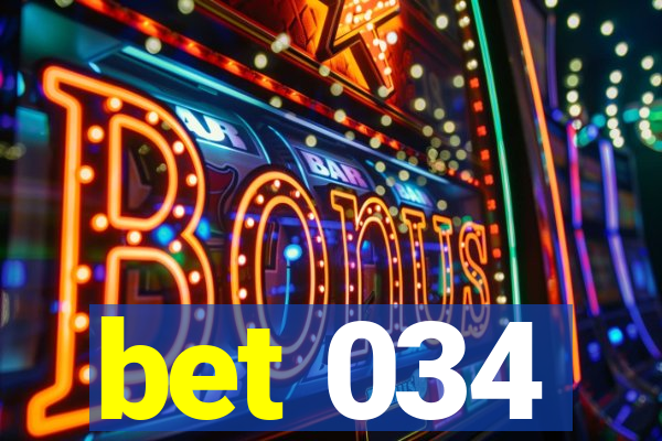 bet 034