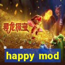 happy mod