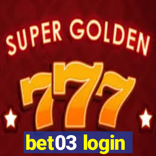 bet03 login