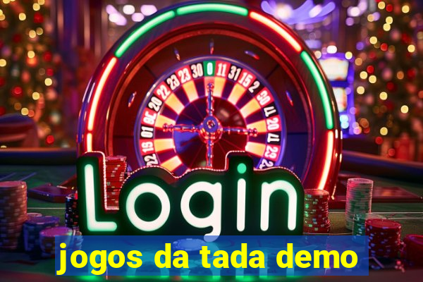 jogos da tada demo