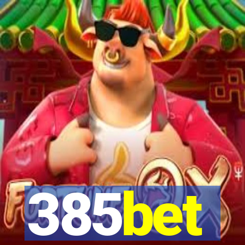 385bet