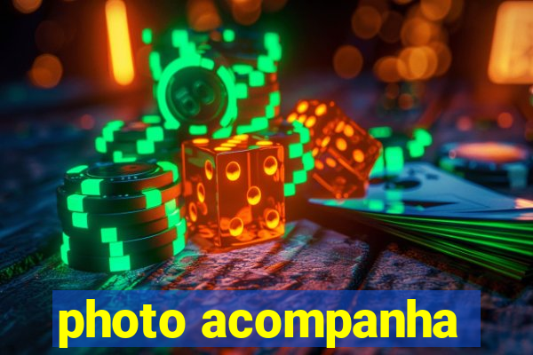 photo acompanha