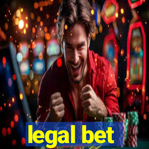 legal bet