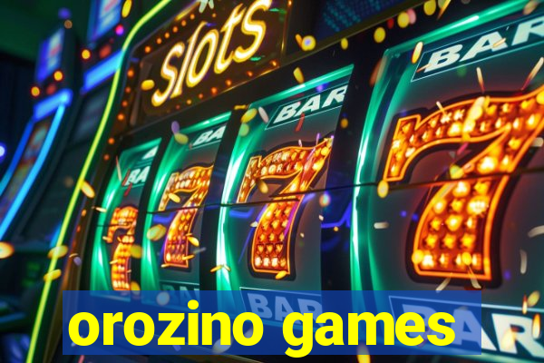 orozino games