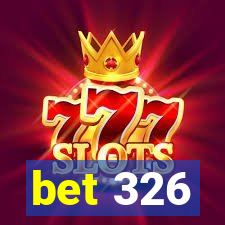 bet 326
