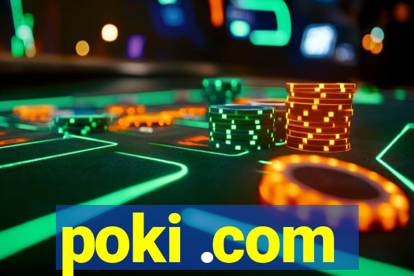 poki .com