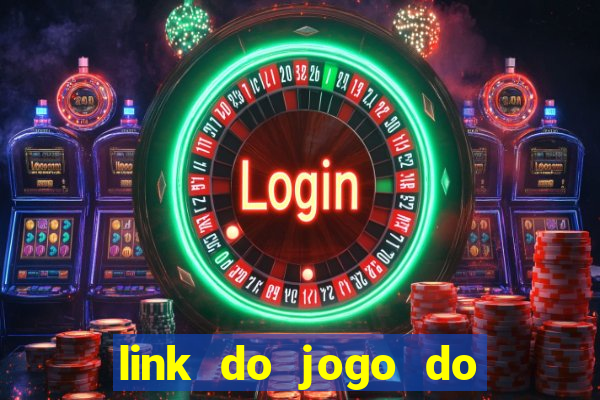 link do jogo do tigrinho original
