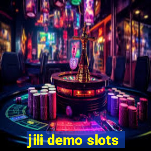 jili demo slots