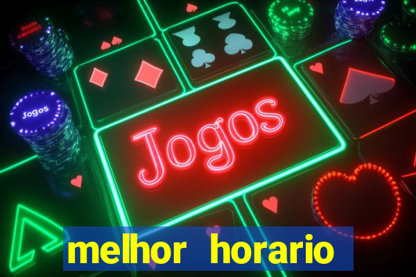 melhor horario fortune rabbit