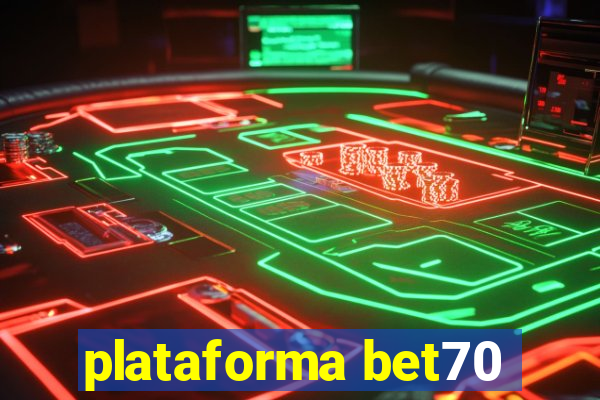 plataforma bet70