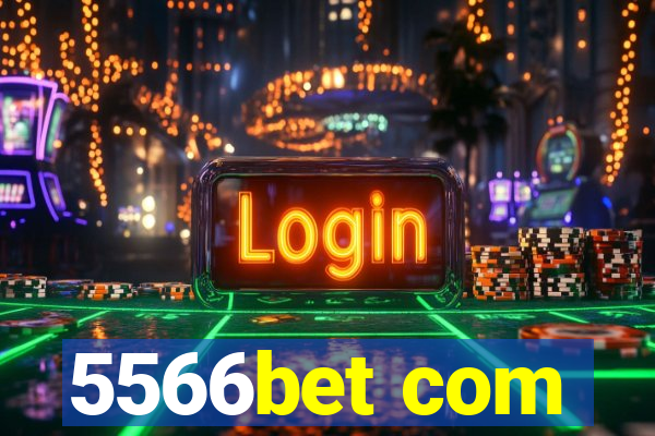 5566bet com