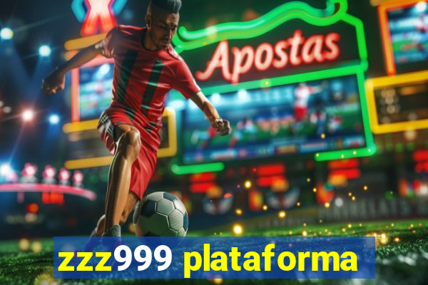 zzz999 plataforma