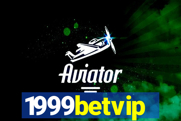 1999betvip