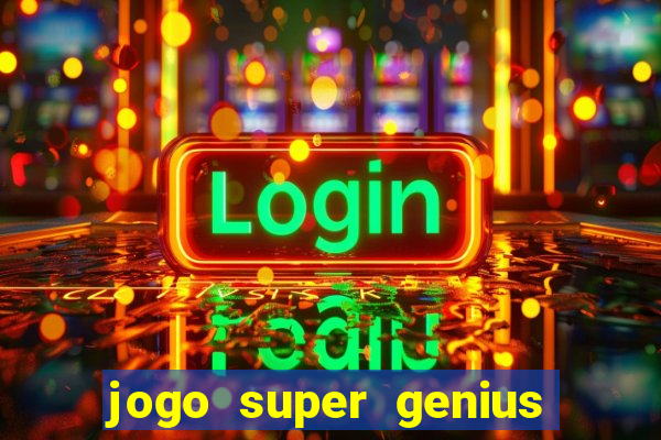 jogo super genius paga mesmo