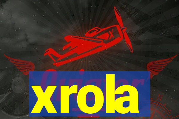 xrola