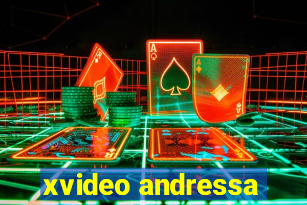 xvideo andressa