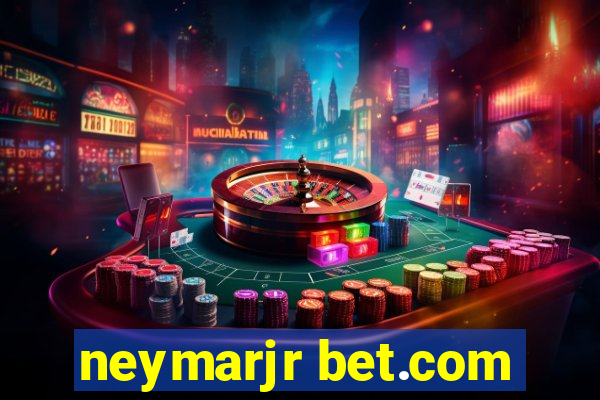 neymarjr bet.com