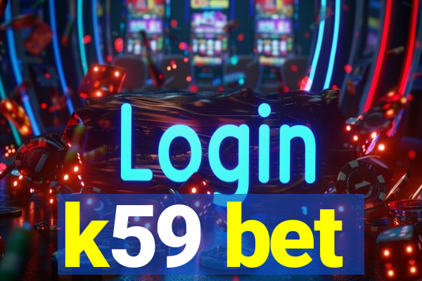 k59 bet