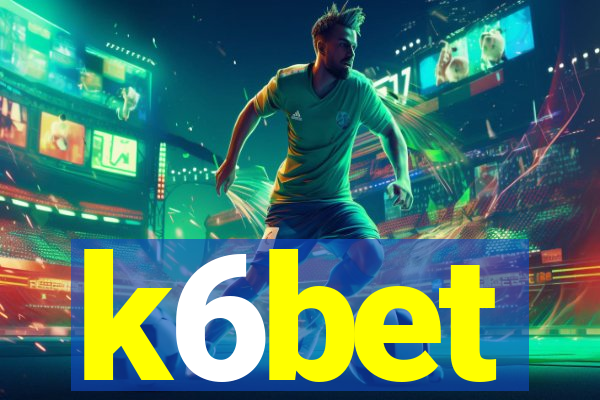 k6bet
