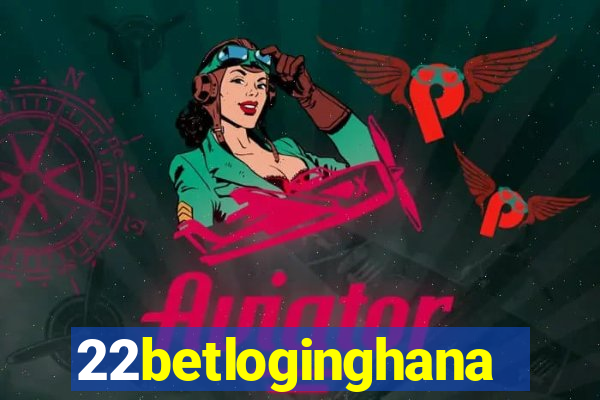 22betloginghana