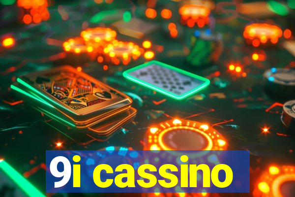 9i cassino