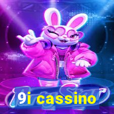 9i cassino