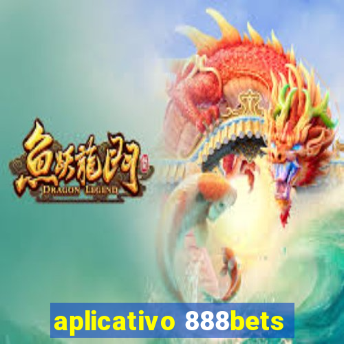 aplicativo 888bets