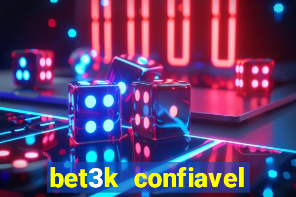 bet3k  confiavel