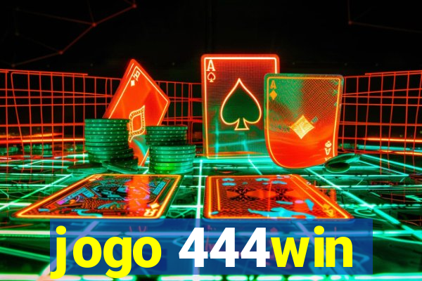jogo 444win